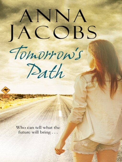 Title details for Tomorrow's Path by Anna Jacobs - Available